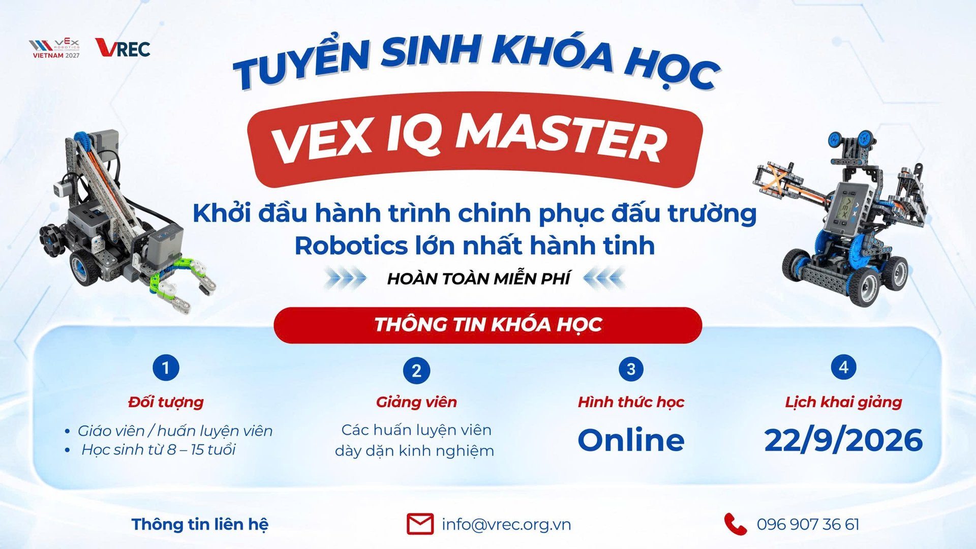 Tuyển sinh khóa học VEX IQ Master – học online, hoàn toàn miễn phí, khai giảng 22/9/2026